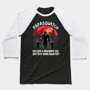 Personalized Papasquatch Like A Grandpa Just Way More Squatchy Shirt Baseball T-Shirt